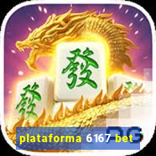 plataforma 6167 bet